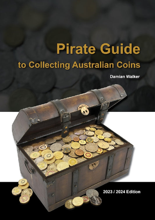 PIRATE GUIDE TO COLLECTING AUSTRALIAN COINS